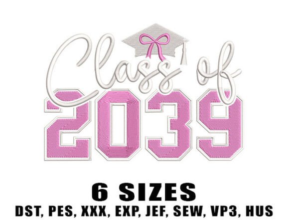 Class of 2039 Embroidery Design: A Precious Keepsake